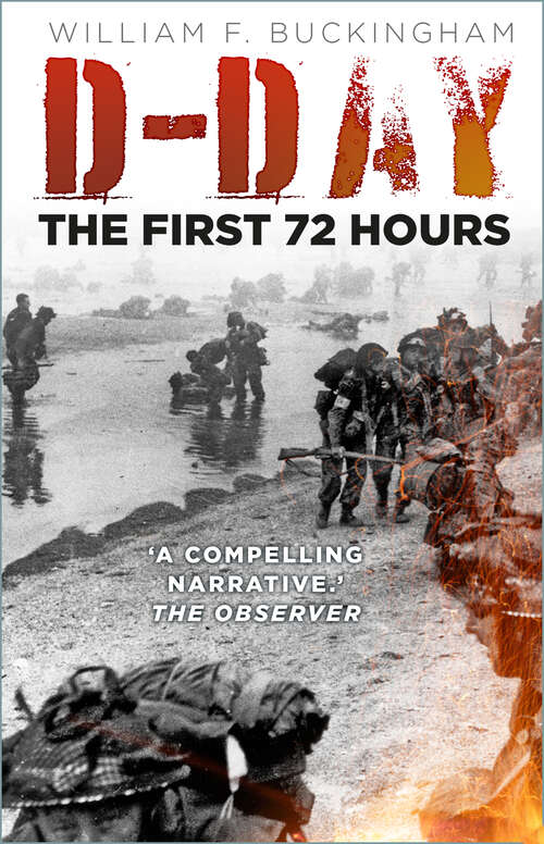 Book cover of D-Day: The First 72 Hours