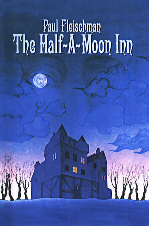 Book cover of The Half-a-Moon Inn (A\trophy Bk.)