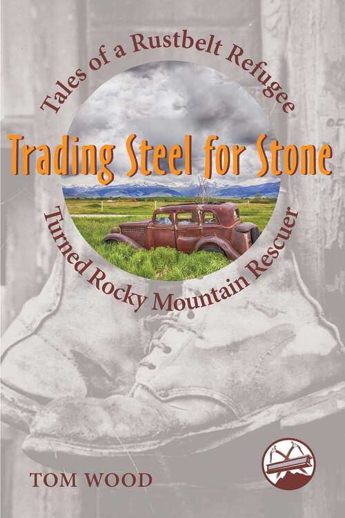 Book cover of Trading Steel for Stone
