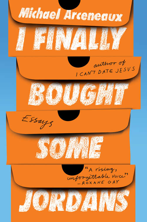 Book cover of I Finally Bought Some Jordans: Essays