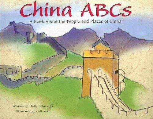 Book cover of China ABCs: A Book About The People And Places Of China (Country ABCs)