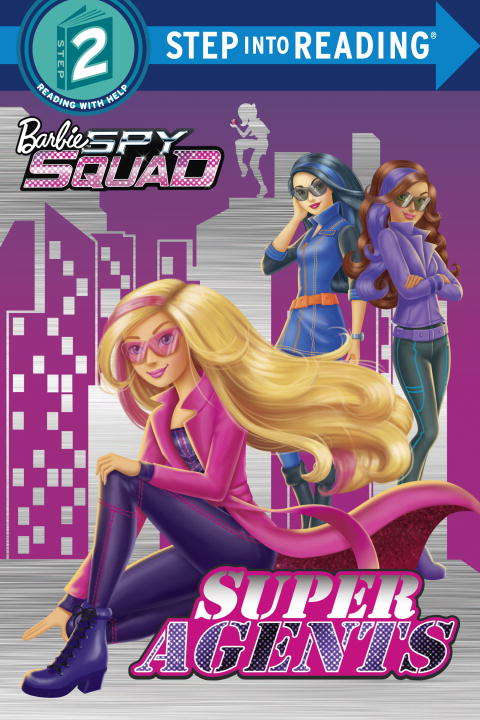 Book cover of Super Agents (Barbie Spy Squad)