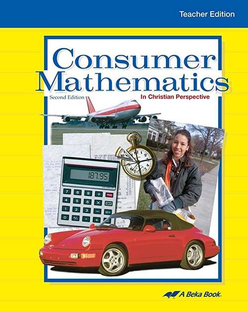 Book cover of Consumer Mathematics: In Christian Perspective (Second Edition)
