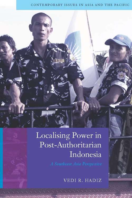 Book cover of Localising Power in Post-Authoritarian Indonesia