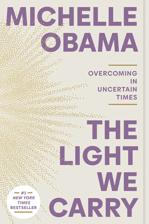 Book cover of The Light We Carry: Overcoming in Uncertain Times