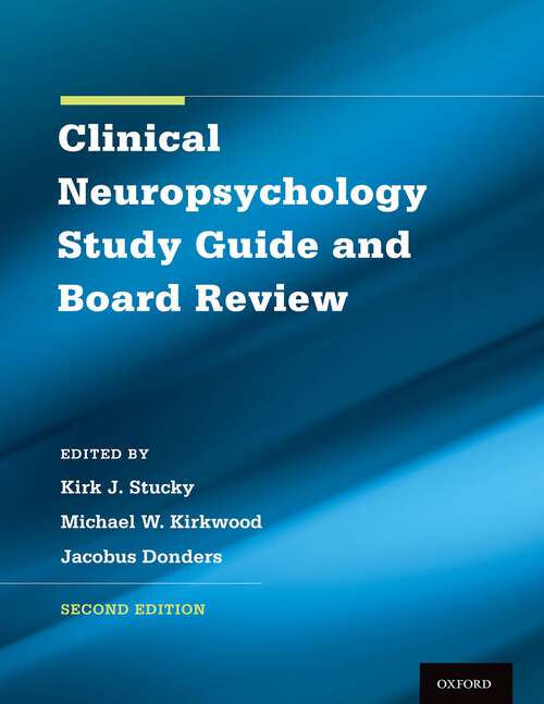 Book cover of Clinical Neuropsychology Study Guide and Board Review (Second Edition)