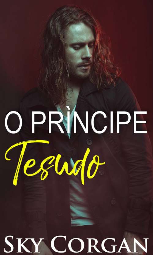 Book cover of O Príncipe Tesudo