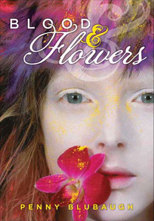 Book cover of Blood & Flowers