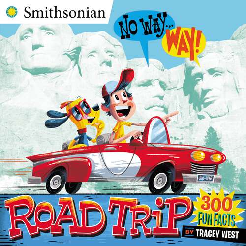 Book cover of No Way . . . Way!: Road Trip (Smithsonian)