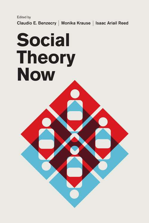 Book cover of Social Theory Now