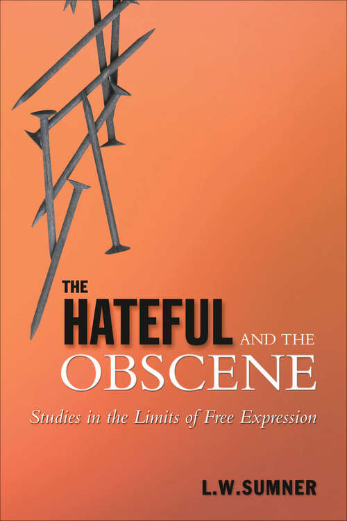 Book cover of The Hateful and the Obscene: Studies in the Limits of Free Expression