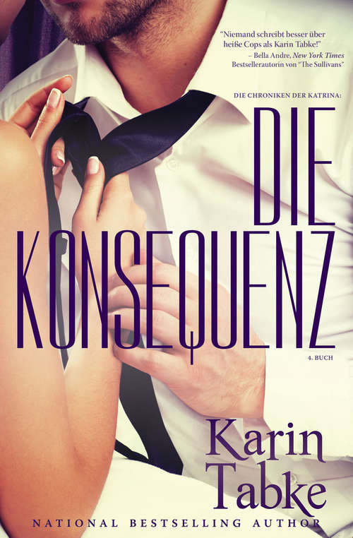 Book cover of Die Chroniken der Katrina 4: Die Konsequenz