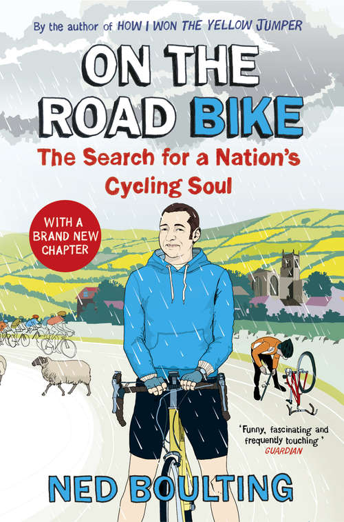 Book cover of On the Road Bike: The Search For a Nation’s Cycling Soul