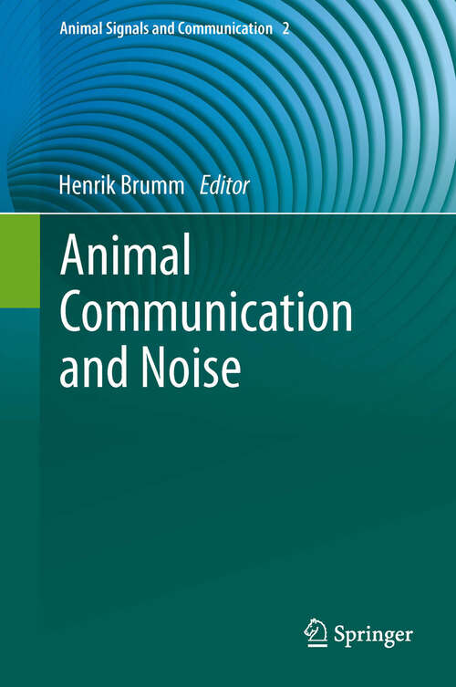 Book cover of Animal Communication and Noise (Animal Signals and Communication #2)