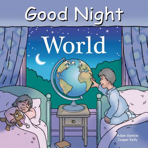 Book cover of Good Night World (Good Night Our World)