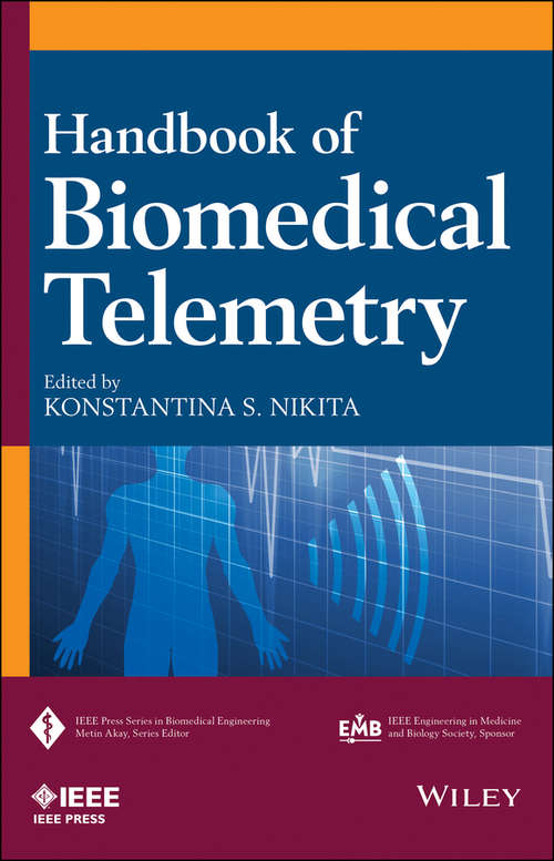 Book cover of Handbook of Biomedical Telemetry (IEEE Press Series on Biomedical Engineering)