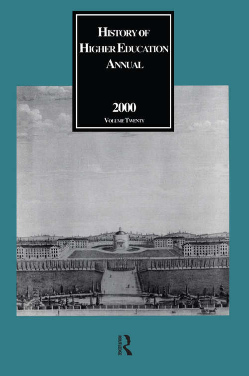 History of Higher Education Annual: 2000 (History Of Higher Education Annual Ser.)
