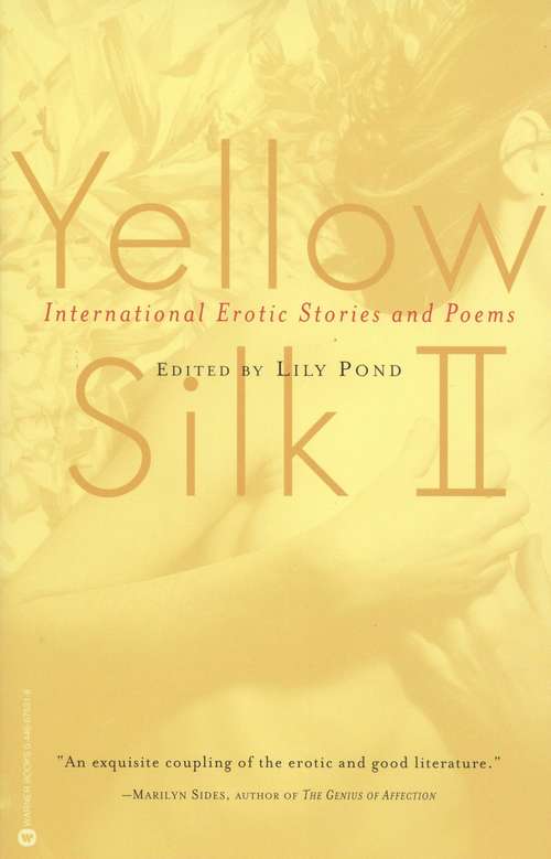 Book cover of Yellow Silk II: International Erotic Stories and Poems