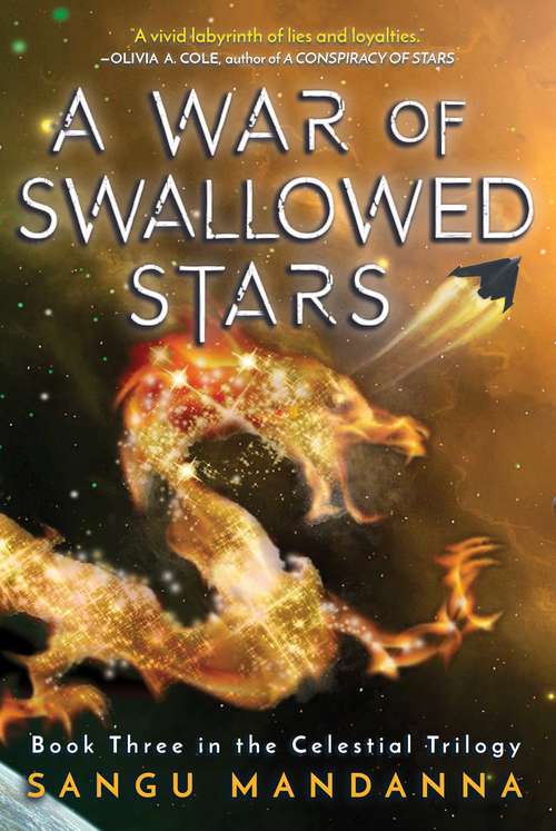 A War of Swallowed Stars (Celestial Trilogy #3)