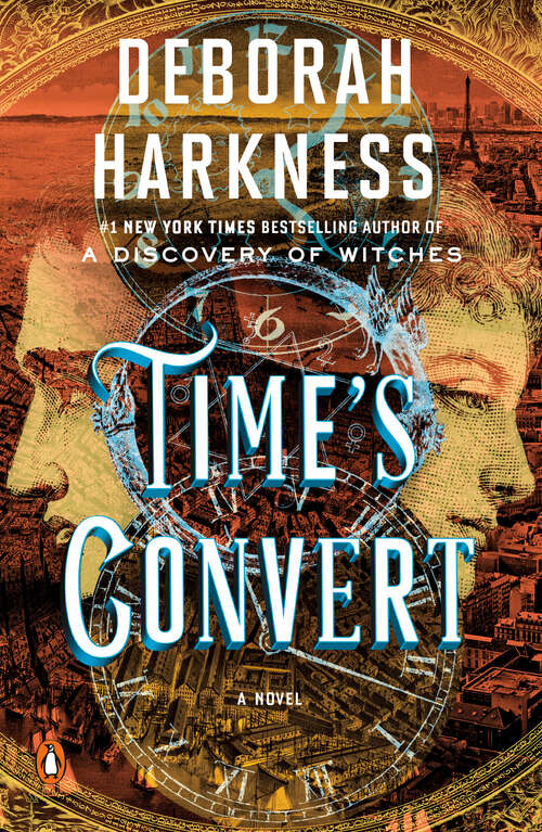Book cover of Time's Convert: A Novel (All Souls Series #4)