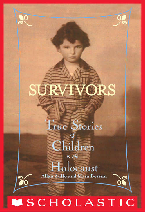 Book cover of Survivors: True Stories of Children in the Holocaust (Survivors)