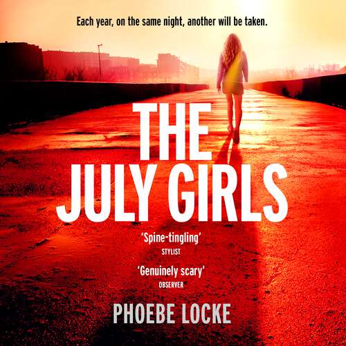 Book cover of The July Girls: An absolutely gripping and emotional psychological thriller