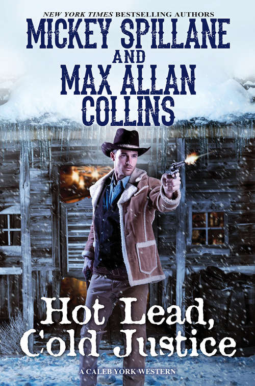 Book cover of Hot Lead, Cold Justice (A Caleb York Western #5)