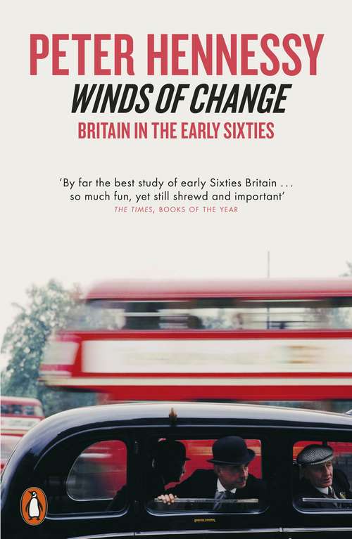 Book cover of Winds of Change: Britain in the Early Sixties