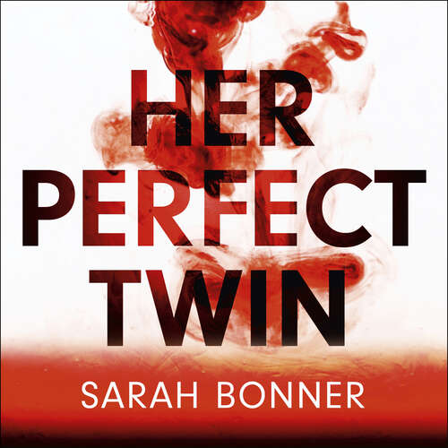 Book cover of Her Perfect Twin: The must-read can't-look-away thriller of 2022