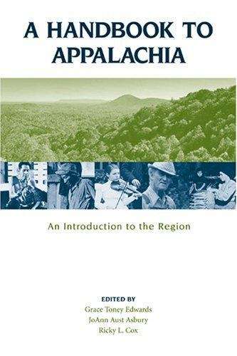 A Handbook to Appalachia: An Introduction to the Region