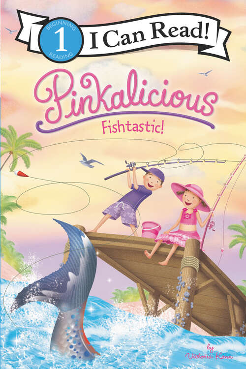 Book cover of Pinkalicious: Fishtastic! (I Can Read Level 1)