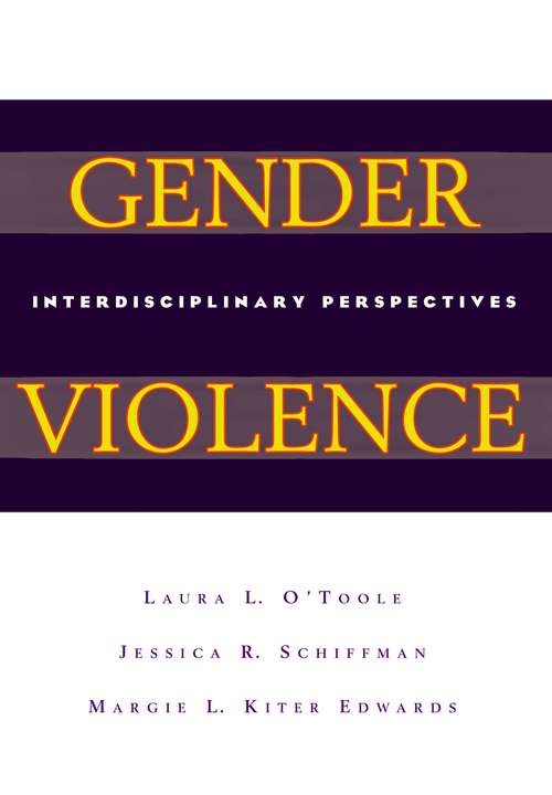 Gender Violence: Interdisciplinary Perspectives Second Edition