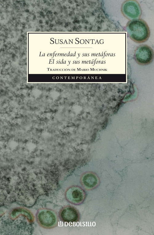 Book cover of La enfermedad y sus metáforas y el SIDA y sus metáforas