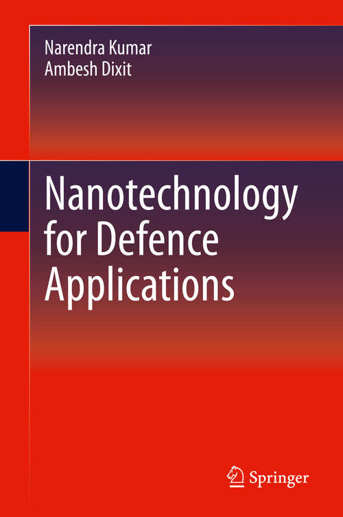 Nanotechnology for Defence Applications