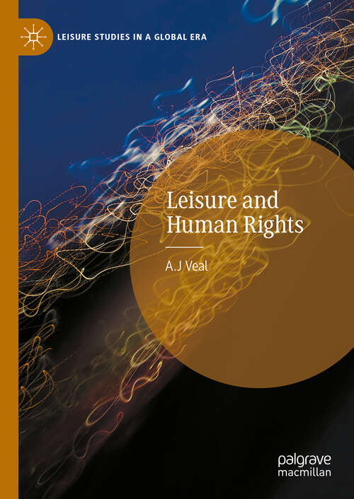 Book cover of Leisure and Human Rights (Leisure Studies in a Global Era)