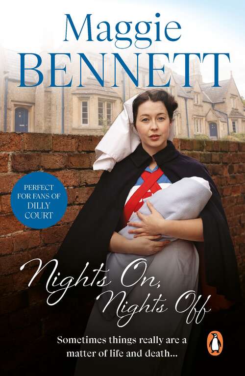 Book cover of Nights On, Nights Off: a thrilling saga set in the highly charged world of a busy maternity unit
