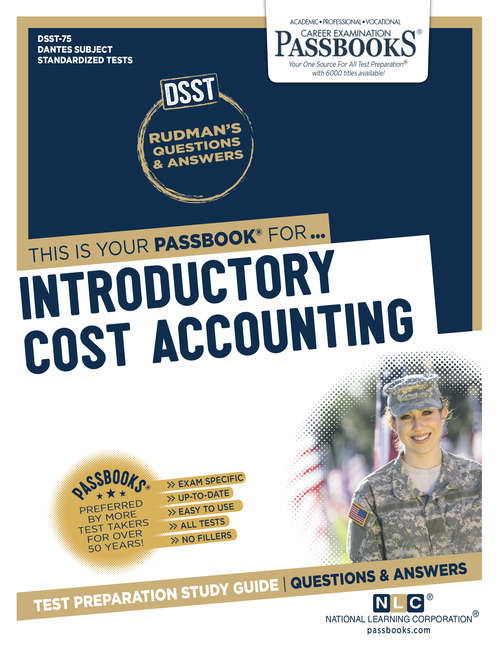 Book cover of INTRODUCTORY COST ACCOUNTING: Passbooks Study Guide (DANTES Subject Standardized Tests (DSST))