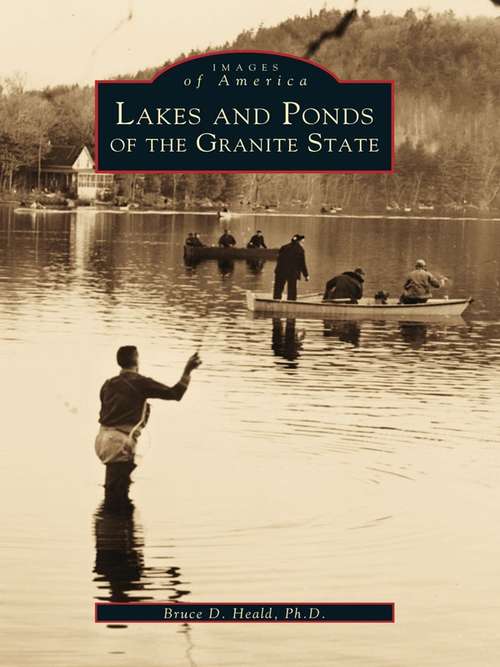 Lakes and Ponds of the Granite State (Images of America)