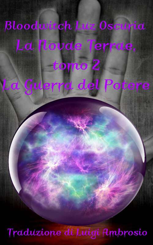 Book cover of La Novae Terrae, tomo 2: La Guerra del Potere (La Novae Terrae #2)