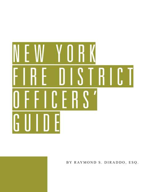 Book cover of New York Fire District Officers’ Guide