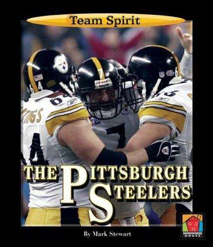 Book cover of The Pittsburgh Steelers (Team Spirit)