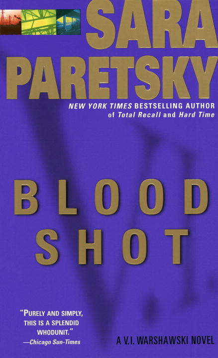 Blood Shot (V. I. Warshawski #5)