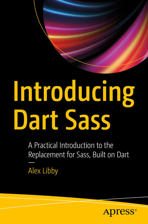 Introducing Dart Sass
