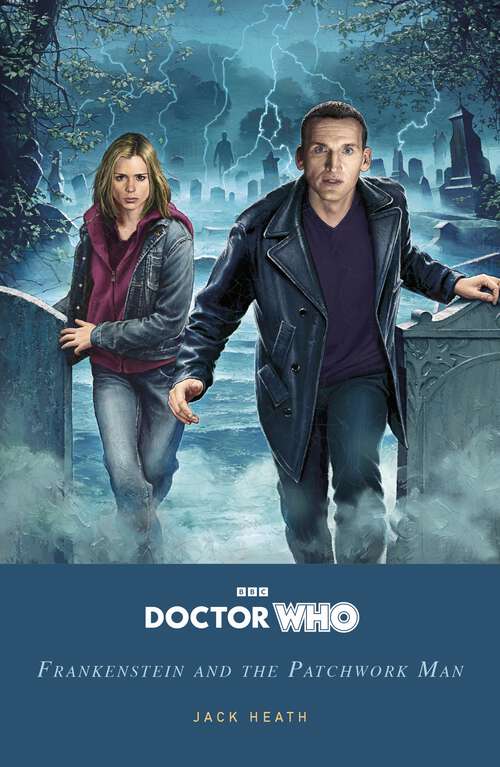 Book cover of Doctor Who: Frankenstein and the Patchwork Man (Doctor Who)