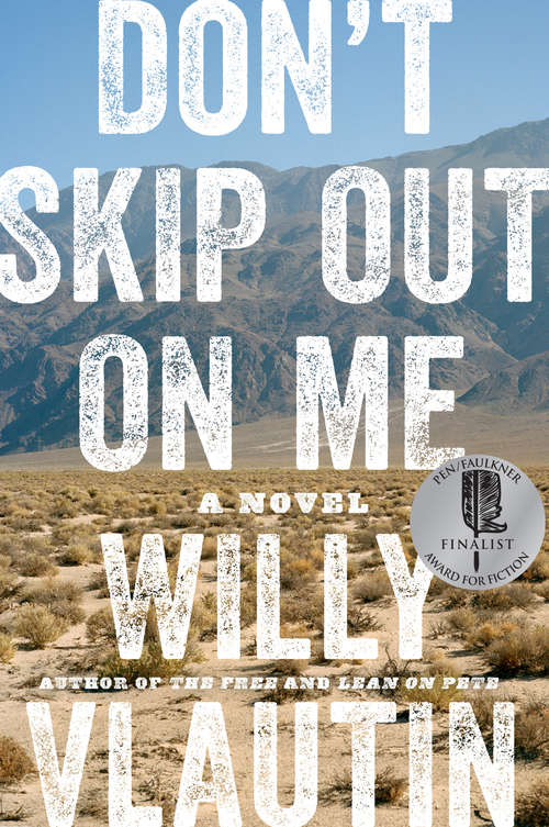 Book cover of Don't Skip Out on Me: A Novel