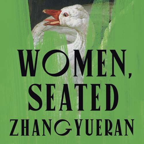 Book cover of Women, Seated: A tight modern thriller about an elite family's downfall, power and corruption
