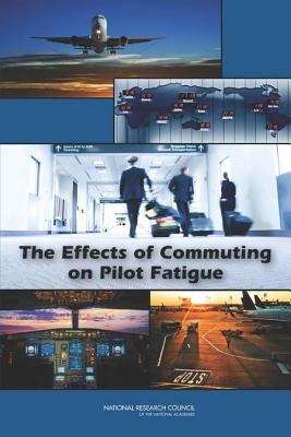Book cover of The Effects of Commuting on Pilot Fatigue
