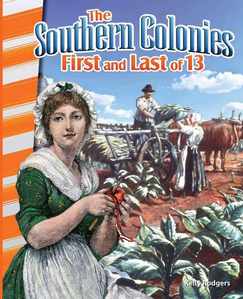 Book cover of The Southern Colonies: First And Last Of 13 Ebook (Primary Source Readers Ser.)