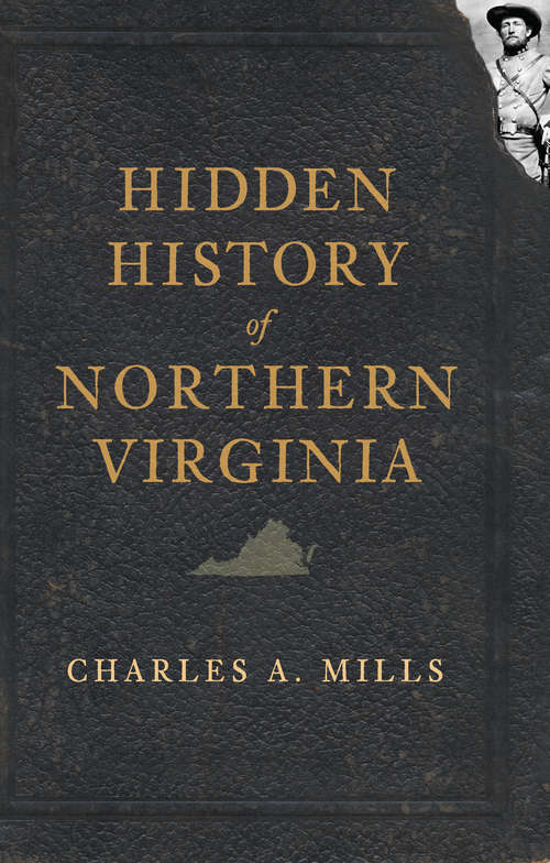 Hidden History of Northern Virginia
