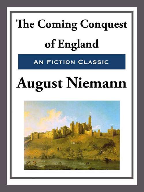 Book cover of The Coming Conquest of England